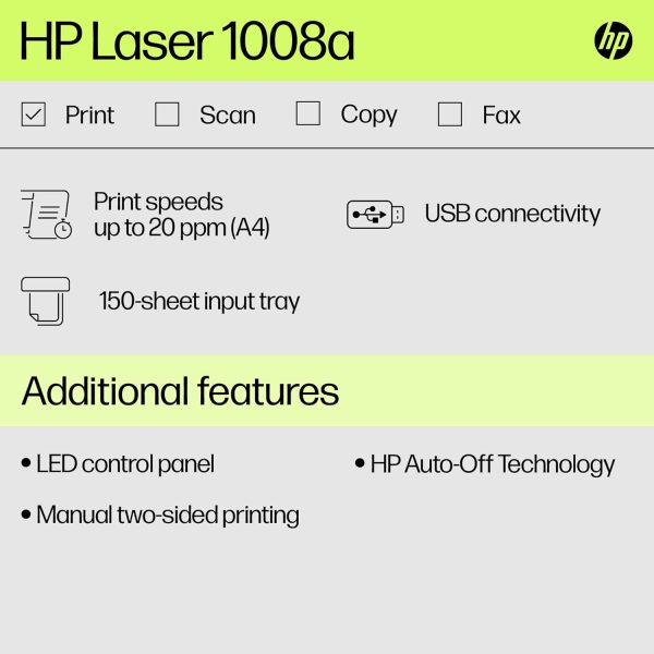 HP Laser 1008a Printer, Single Function, Print, Hi-Speed USB 2.0, Up to 21 ppm, 150-sheet Input Tray, 100-sheet Output Tray, 10,000-page Duty Cycle, 1-Year Warranty, Black and White, 714Z8A