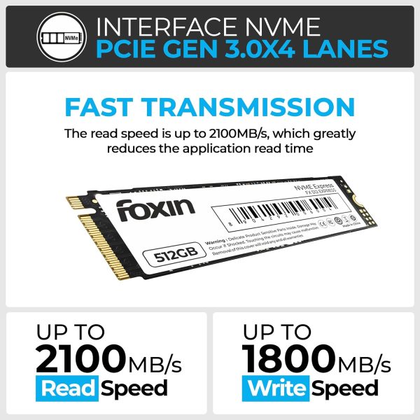 Foxin Fx 512 Nvme Ssd with 2.5" Sata Iii 6Gb/S, Micron Chipset,Controller,Pcie 3.0 Interface. Read Speed Up to 2100Mb/S, Write Speed Up to 1800Mb/S. Ultra-Low Power Consumption, with 5 Years Warranty