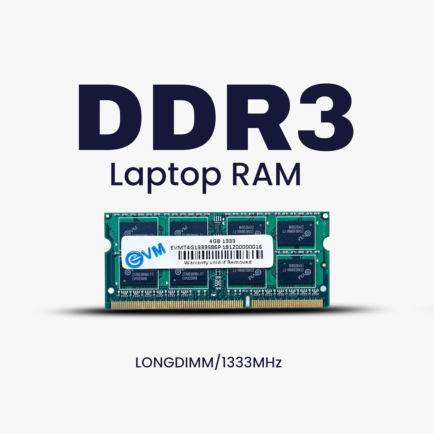 EVM 4GB DDR3 Laptop RAM 1333MHz So-DIMM Memory
