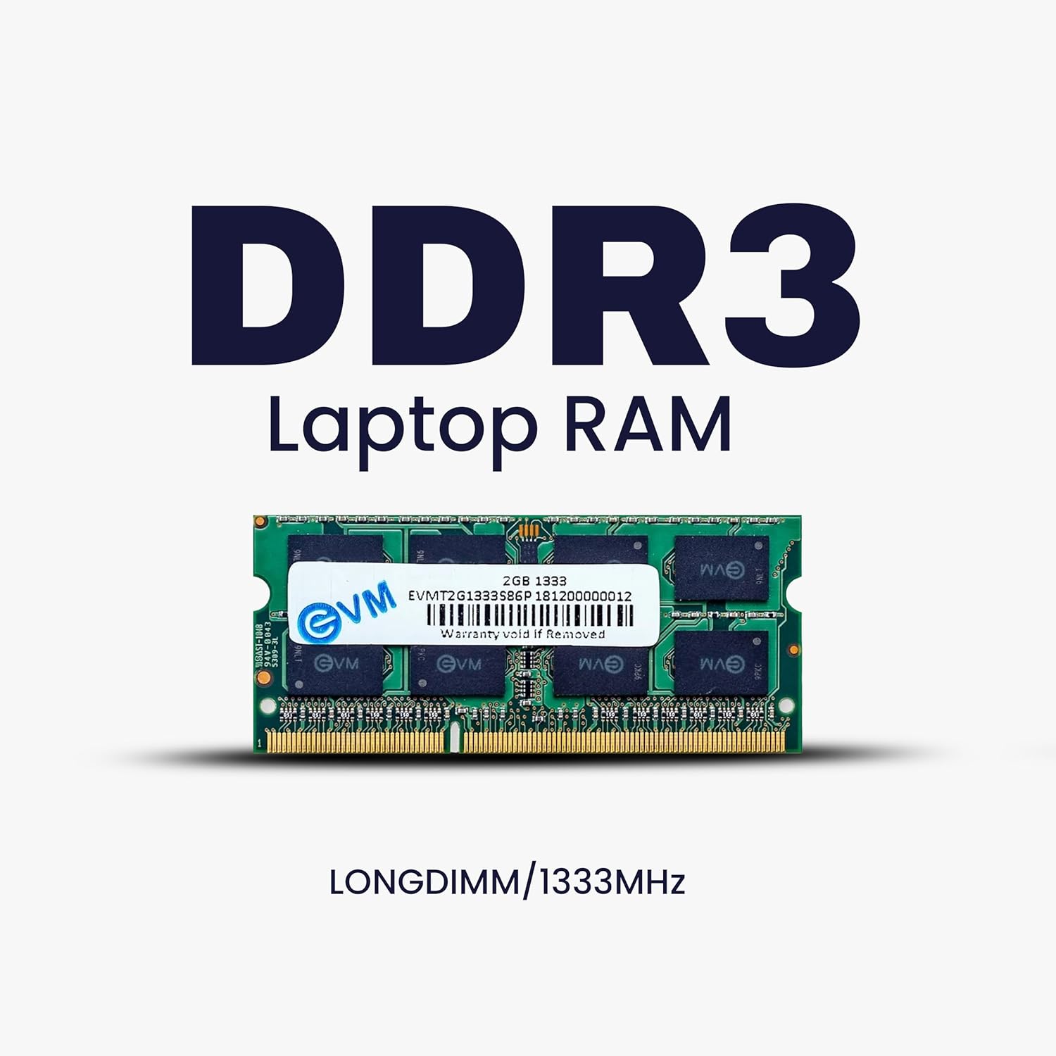EVM 2GB DDR3 Laptop RAM 1333MHz So-DIMM Memory