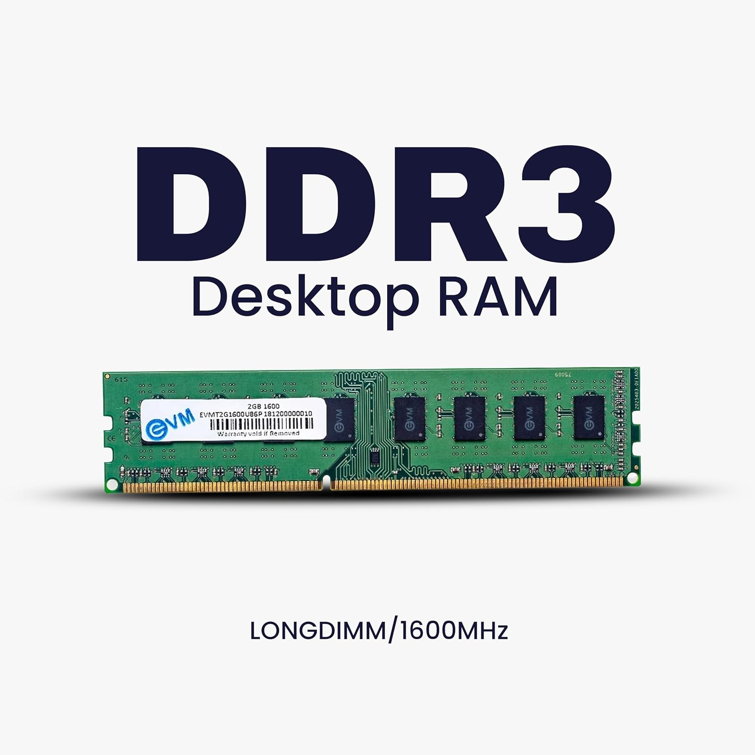 EVM 2GB DDR3 Desktop RAM 1600MHz